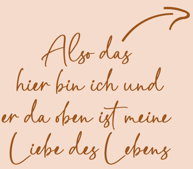 Ich und die Liebe meines Lebens